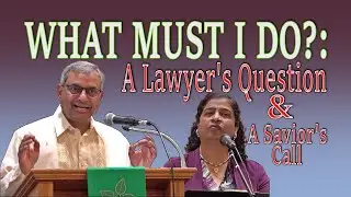 WHAT MUST I DO? A LAWYER'S QUESTION, A SAVIOR'S CALL #goodsamaritan #goodneighbor