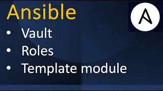 Ansible Day 5 - Security | Ansible vault | Roles | Template module