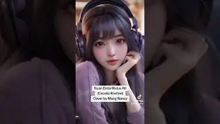 Nuan enda mutus ati (Cecelia Rositee) cover by Mang Nancy
