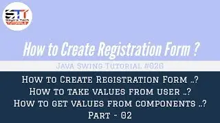 How to Create Registration Form Part-2  | Java Swing Tutorial 
