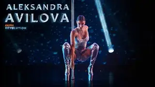EXOTIC REVOLUTION 2024 | Alexandra Avilova