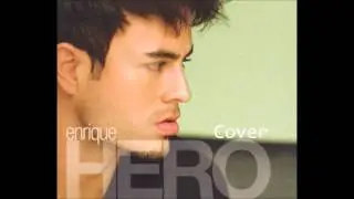 Enrique Iglesias - Hero (Cover)
