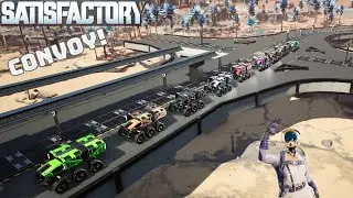 Satisfactory - CONVOY!