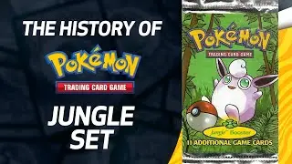 Welcome to the Jungle | The History of Pokémon TCG