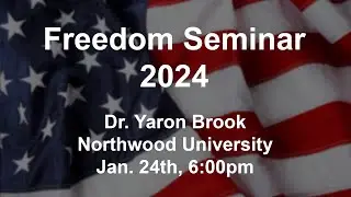 Freedom Seminar - Dr. Yaron Brook