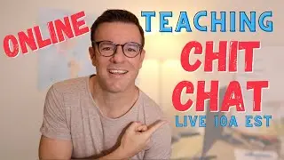 Online Teaching ChitChat - 1st Live of 2022