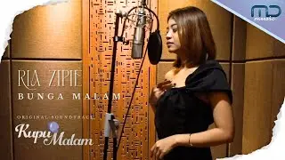 Ria Zipie – Bunga Malam (Official Lyric Video) | OST. Kupu Malam