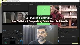 HOW TO MAKE A COMPOSITING SHOWREEL | COMPOSITING SHOWREEL 2021 | HOW TO CREATE COMPOSITING DEMO REEL