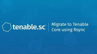 Migrate to Tenable Core using Remote Sync (Rsync)