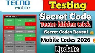 Tecno Mobile Testing Secret Code 🔥 | Hidden Menu Kaise Open Kare | Full Guide 2026