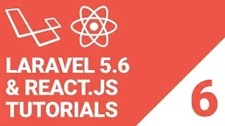 Laravel 5.6 with React.js & MySQL Tutorial: Episode 6 | Installing React Router