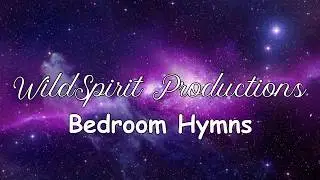 Bedroom Hymns-Lyrics