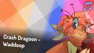 Crash Dragoon - Waddoop