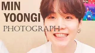 BTS ● MIN YOONGI ● PHOTOGRAPH [FMV]