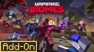 Vampire Biomes | The First True Vampirism Add-On for Minecraft Bedrock