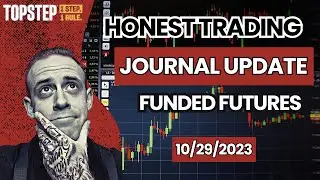 Apex Accounts LOST | Top Step Combine in Progress | Trading Journal
