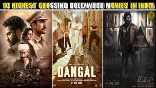 Top 10 Highest Grossing Bollywood Movies in India | इंडिया की सबसे ज्यादा कमाई करने वाली मूवीज | VF