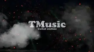 TMusic - Cabal Online Brasil - Extremo 6 Upgrade - Mercúrio.