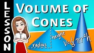 8th grade Math - Volume of Cones