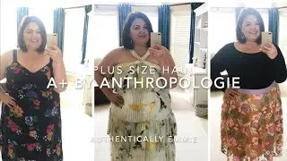 Anthropologie Plus Size Try On + Haul