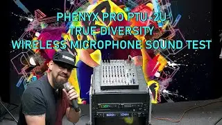 Phenyx Pro PTU-2U Sound Test: True Diversity Wireless Microphone System! 
