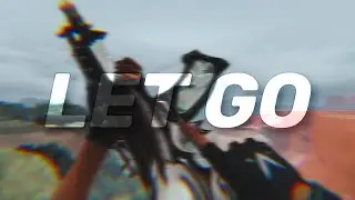 let go✨ (valorant montage)