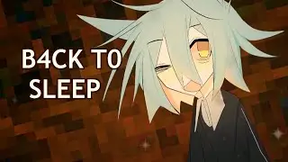 b4ck t0 sleep | animation meme