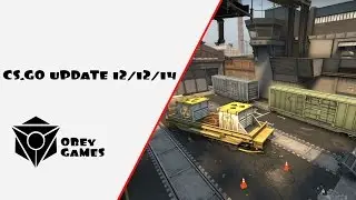 Cs Go update 12/12/14