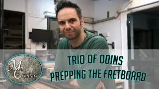 Preparing this Odin 8 fretboard for frets.