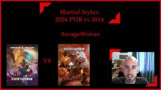 D&D 5e Martial Fighting Styles: 2024 PHB vs 2014 PHB