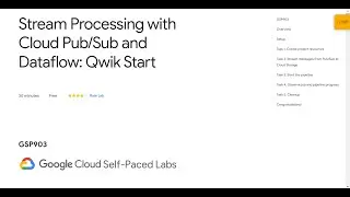 Stream Processing with Cloud Pub/Sub and Dataflow: Qwik Start Qwiklab