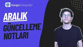 Kargo Entegratör Aralık Yenilikleri: Yeni Arayüz, Sürat Kargo Desteği ve dahası