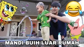 MANDI BUIH LUAR RUMAH 😂