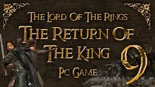 The Lord Of The Rings - The Return Of The King - Videogame - 9. The Southern Gate - Aragorn/Legolas