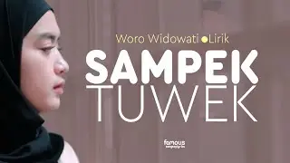 Woro Widowati - Sampek Tuwek (Lirik)