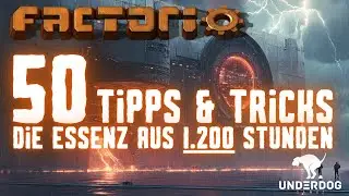 ⚙️ 50 quick tips for Factorio – Become a production master! 🚀 The essence of 1,200 hours