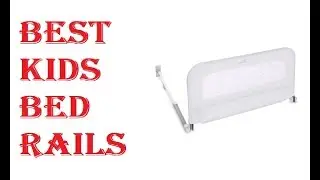 Best Kids Bed Rails 2021