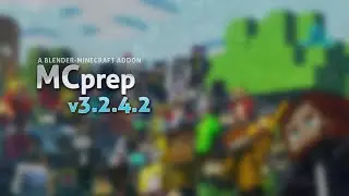 New MCprep release + discord challenge | MCprep v3.2.4.2 Blender Minecraft Addon