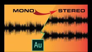 HOW TO CONVERT MONO AUDIO TO STEREO IN ADOBE AUDITION