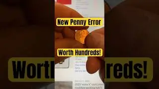 New 2023 Penny Error Worth Hundreds Of Dollars! #youtubeshorts #coin #penny
