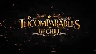 INCOMPARABLES DE CHILE - MIX INCOMPARABLE