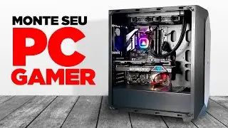 Como Montar um PC GAMER do ZERO