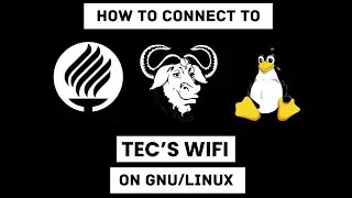 How to connect to Tec's (ITESM) WiFi Network using GNU/Linux