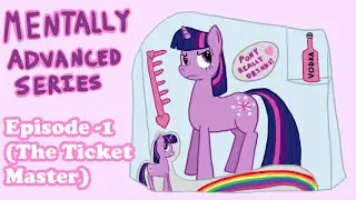 Mentally Advanced Series: Episode -1
