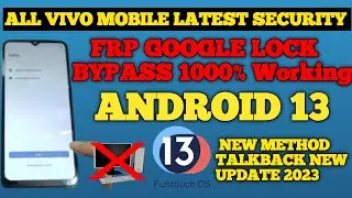 All VIVO Frp Bypass | New Security 2023 | Android 13 | TalBack Not Working New Update Without Pc