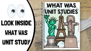 Look Inside: What Was Unit Studies
