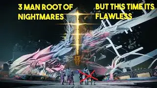 Flawless Trio Root of Nightmares
