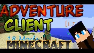 Обзор Adventure сборки minecraft 1.7.2