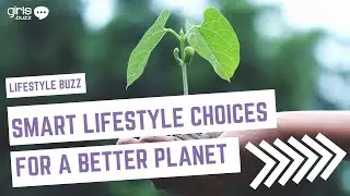 Smart lifestyle choices for a better planet!
