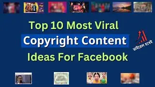 Top 10 Viral Copyright Content Idea For Facebook || Earn Money From Copyright Content On Facebook